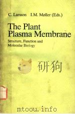 THE PLANT PLASMA MEMBRANE     PDF电子版封面  3540508368   
