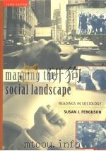 MAPPING THE SOCIAL LANDSCAPE  READINGS IN SOCIOLOGY  THIRD EDITION     PDF电子版封面    SUSAN J.FERGUSON 