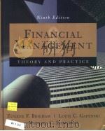 FINANCIAL MANAGEMENT THEORY AND PRACTICE  （NINTH EDITION）     PDF电子版封面  0030243998  EUGENE F.BRIGHAM 