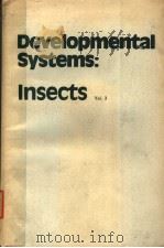 DEVELOPMENTAL SYSTEMS：INSECTS VOLUME 2   1973  PDF电子版封面  0121933024  S.J.COUNCE  C.H.WADDINGTON 