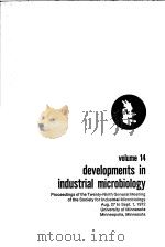 DEVELOPMENTS IN INDUSTRIAL MICROBIOLOGY  VOLUME 14（1973 PDF版）
