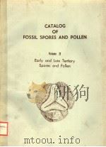 CATALOG OF FOSSIL SPORES AND POLLEN VOLUME 21  EARLY AND LATE TERTIARY SPORES AND POLLEN（ PDF版）