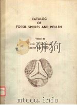 CATALOG OF FOSSIL SPORES AND POLLEN VOLUME 40  TRIASSIC-CRETACEOUS SPORES AND POLLEN（ PDF版）
