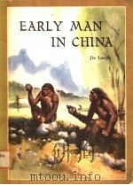 EARLY MAN IN CHINA   1980  PDF电子版封面    JIALANPO 