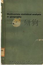 MULTIVARIATE STATISTICAL ANALYSIS IN GEOGRAPHY     PDF电子版封面  0582486777  R.J.JOHNSTON 