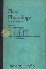 PLANT PHYSIOLOGY VOLUME ⅣB：METABOLISM：INTERMEDIARY METABOLISM AND PATHOLOGY   1966  PDF电子版封面    F.C.STEWARD 