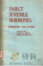 INSECT JUVENILE HORMONES CHEMISTRY AND ACTION（ PDF版）