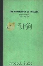 THE PHYSIOLOGY OF INSECTA  VOLUME 6  （SECOND EDITION）     PDF电子版封面  012591606X   