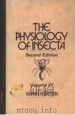 THE PHYSIOLOGY OF INSECTA  VOLUME 4  （SECOND EDITION）     PDF电子版封面  0125916043   