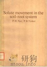 SOLUTE MOVEMENT IN THE SOIL-ROOT SYSTEM（ PDF版）