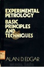 EXPERIMENTAL PETROLOGY BASIC PRINCIPLES AND TECHNIQUES（ PDF版）