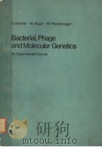 BACTERIAL，PHAGE AND MOLECULAR GENETICS  AN EXPERIMENTAL COURSE（ PDF版）