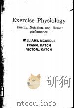 EXERCISE PHYSIOLOGY  ENERGY，NUTRITION，AND HUMAN PERFORMANCE（1981 PDF版）
