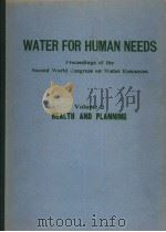 WATER FOR HUMAN NEEDS  VOLUME 2     PDF电子版封面     