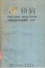 ORGANIC REACTION MECHANISMS·1987（ PDF版）