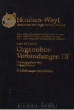 METHODEN DER ORGANISCHEN CHEMIE BAND 13/3C  ORGANOBOR-VERBINDUNGEN 3     PDF电子版封面  3132137049  ROLAND KOSTER 