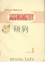 SELECTED PAPERS ON SEISMOMETRY  VOL.1（ PDF版）
