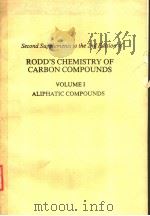 RODD‘S CHEMISTRY OF CARBON COMPOUNDS SECOND SUPPLEMENT TO VOLUME 1 ALIPHATIC COMPOUNDS PART A PART B（ PDF版）