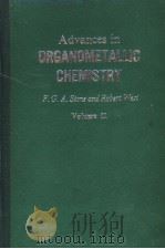 ADVANCES IN ORGANOMETALLIC CHEMISTRY  VOLUME 11     PDF电子版封面    F.G.A.STONE AND ROBERT WEST 