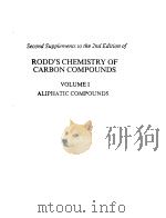 RODD‘S CHEMISTRY OF CARBON COMPOUNDS  SECOND SUPPLEMENTS TO VOLUME 1 ALIPHATIC COMPOUNDS  2ND EDITIO（ PDF版）