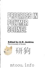 PROGRESS IN POLYMER SCIENCE  VOLUME 2     PDF电子版封面    A.D.JENKINS 