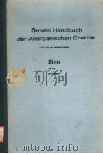 GMELIN HANDBUCH DER ANORGANISCHEN CHEMIE  ZINN  TEIL C 2  SYSTEM-NUMMER 46     PDF电子版封面  3540930787  HUBERT BITTERER 