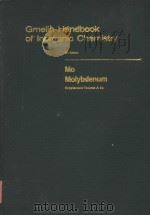 GMELIN HANDBOOK OF INORGANIC CHEMISTRY  8TH EDITION  MO MOLYBDENUM  SUPPLEMENT VOLUME A 2a SYSTEM NU     PDF电子版封面  3540935193   