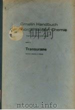 GMELIN HANDBUCH DER ANORGANISCHEN CHEMIE  BAND 21  TRANSURANE  TEIL D 2：CHEMIE IN LOSUNG     PDF电子版封面  3540932887   