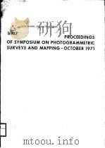 PROCEEDINGS OF SYMPOSIUM ON PHOTOGRAMMETRIC SURVEYS AND MAPPING OCTOBER 1971（ PDF版）