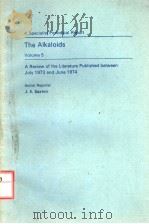 A SPECIATIST PERIODICAL REPORT THE ALKALOIDS VOLUME 5     PDF电子版封面  0851862977  J.E.SAXTON 