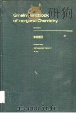 GMELIN HANDBOOK OF INORGANIC CHEMISTRY  8TH EDITION  INDEX FORMULA INDEX 2ND SUPPLEMENT VOLUME 2 B2-（ PDF版）