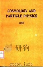 COSMOLOGY AND PARTICLE PHYSICS（ PDF版）