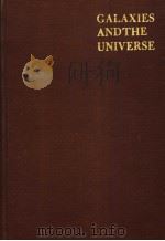 GALAXIES AND THE UNIVERSE     PDF电子版封面     