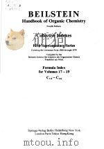 BEILSTEIN HANDBOOK OF ORGANIC CHEMISTRY COLLECTIVE INDEXES FIFTH SUPPLEMENTARY SERIES FORMULA INDEX     PDF电子版封面  354052584X   
