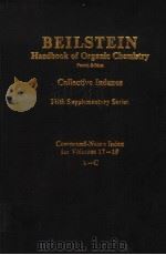 BEILSTEIN HANDBOOK OF ORGANIC CHEMISTRY COLLECTIVE INDEXES FIFTH SUPPLEMENTARY SERIES COMPOUND-NAME     PDF电子版封面  3540519726   