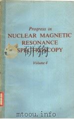 PROGRESS IN NUCLEAR MAGNETIC RESONANCE SPECTROSCOPY  VOLUME 4（ PDF版）