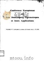 CONFERENCE EUROPEENNE SUR LES SMECTIQUES THERMOTROPES ET LEURS APPLICATIONS     PDF电子版封面     