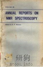 ANNUAL REPORTS ON NMR SPECTROSCOPY  VOLUME 5B     PDF电子版封面  0125053452  E.F.MOONEY 