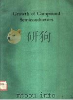 GROWTH OF COMPOUND SEMICONDUCTORS  VOLUME 796（ PDF版）
