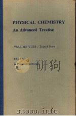 PHYSICAL CHEMISTRY  AN ADVANCED TREATISE  VOLUME 8B（ PDF版）