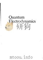 QUANTUM ELECTRODYNAMICS     PDF电子版封面  3540520783  D.A.BROMLEY 