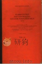 PLASMA PHYSICS AND CONTROLLED NUCLEAR FUSION RESEARCH 1971  VOL.3     PDF电子版封面     