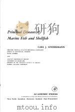 PRINCIPAL DISEASES OF MARINE FISH AND SHELLFISH     PDF电子版封面  0126458502  CARL J.SINDERMANN 