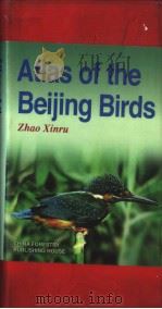 ATLAS OF THE BEIJING BIRDS   1999  PDF电子版封面  7503822570  赵欣如主编 