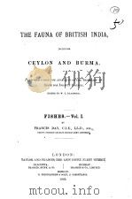 THE FAUNA OF BRITISH INDIA INCLUDING CEYLON AND BURMA  FISHES.-VOL.1（ PDF版）