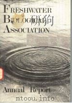 FRESHWATER BIOLOGICAL ASSOCIATION FORTY-FIFTH ANNUAL REPORT     PDF电子版封面     