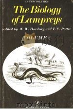 THE BIOLOGY OF LAMPREYS VOLUME 2     PDF电子版封面  0123248027  M.W.HARDISTY AND I.C.POTTER 