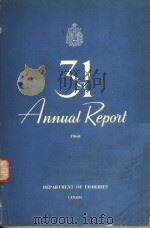 31ST ANNUAL REPOIT 1960 DEPARTEMNT OF FISHERIES CANADA     PDF电子版封面     