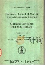 ROSENSTIEL SCHOOL OF MARINE AND ATMOSPHERIC SCIENCE GULF AND CARIBBEAN FISHERIES INSTITUTE     PDF电子版封面     