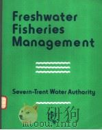 FRESHWATER FISHERIES MANAGEMENT     PDF电子版封面  0852381301  ROBIN G.TEMPLETON 